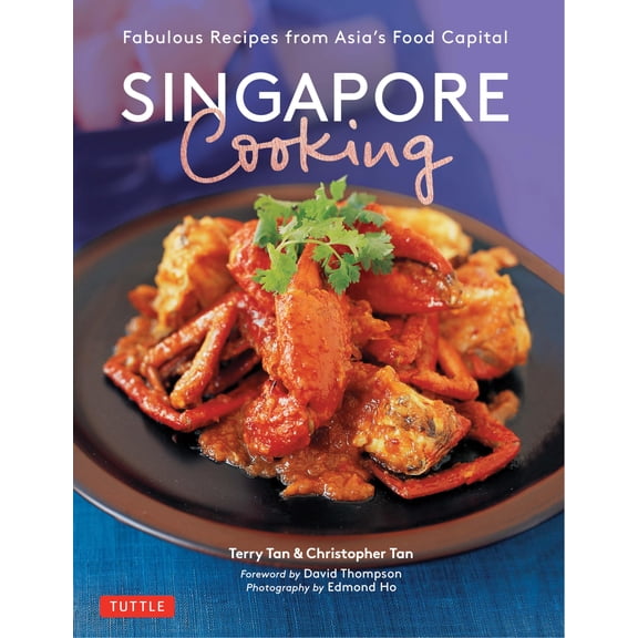 Pre-Owned Singapore Cooking : Fabulous Recipes from Asia's Food Capital (Paperback) 9780804854504