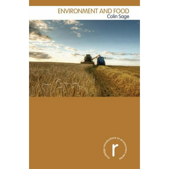Routledge Introductions to Environment: Environment and Food, (Paperback)
