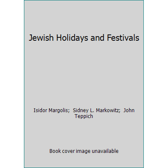 Pre-Owned Jewish Holidays and Festivals (Paperback) 0806502851 9780806502854