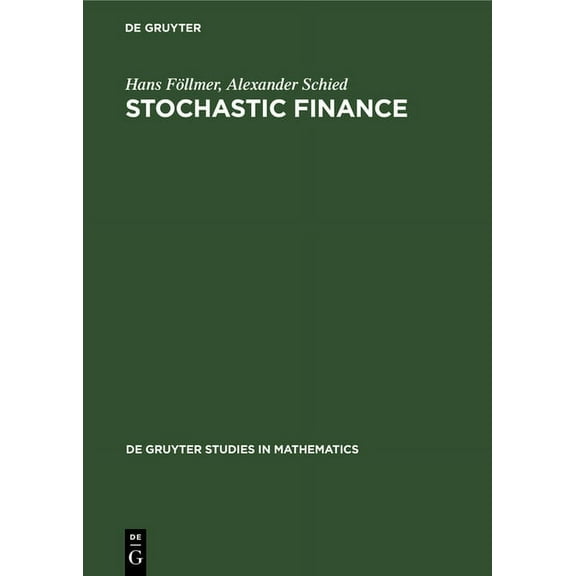 de Gruyter Studies in Mathematics: Stochastic Finance (Hardcover)