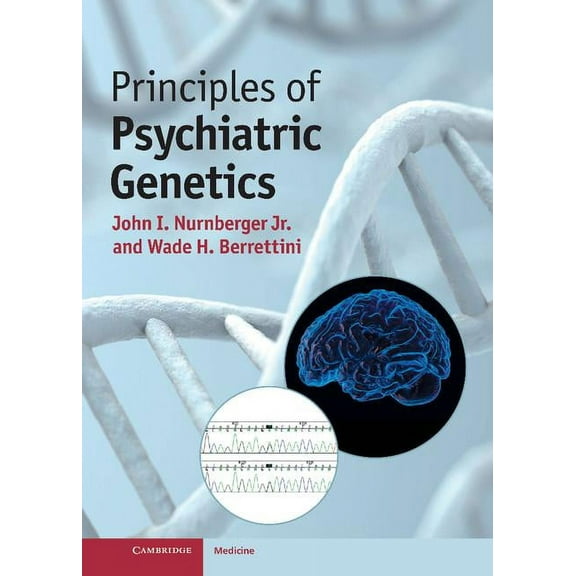 Principles of Psychiatric Genetics, (Hardcover)