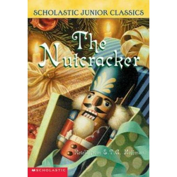Pre-Owned The Nutcracker (Scholastic Junior Classics) (Unknown) 043944604X 9780439446044