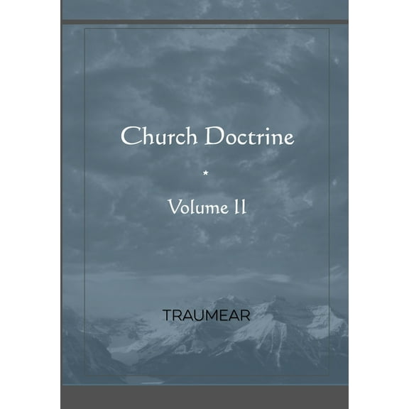 Church Doctrine - Volume II, (Paperback)