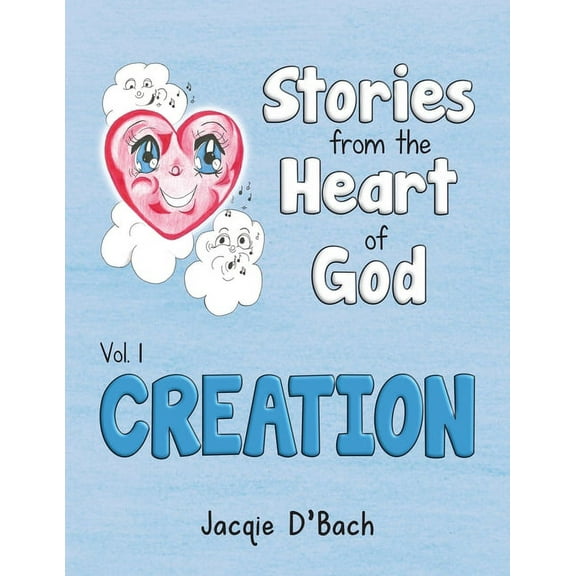 Stories from the Heart of God, Creation, (Paperback)