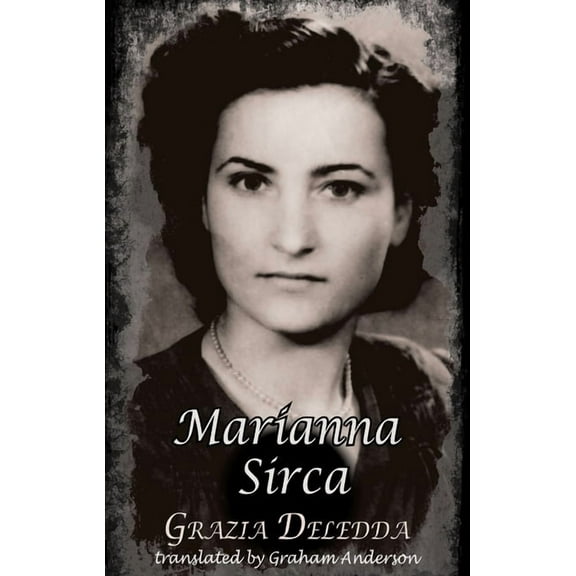 Dedalus European Classics Marianna Sirca, (Paperback)