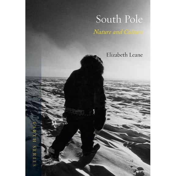 Earth: South Pole : Nature and Culture (Paperback)