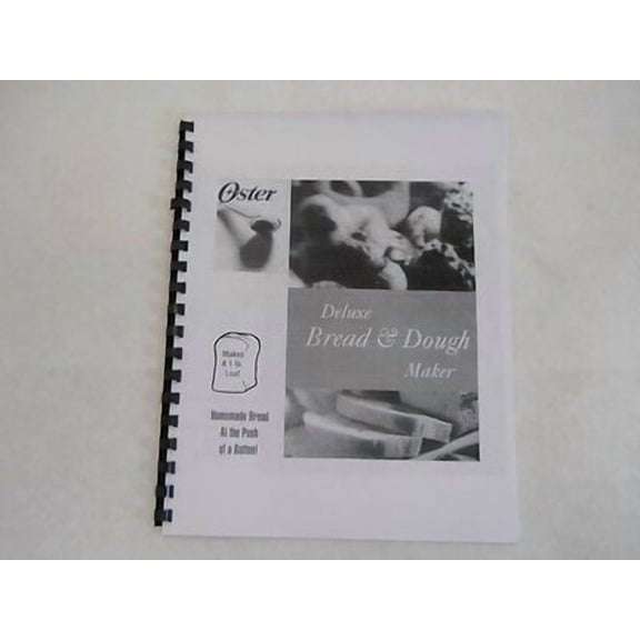 Oster Bread Machine Manual & Recipes Model: 5815 Bread Machine Misc REPRINT
