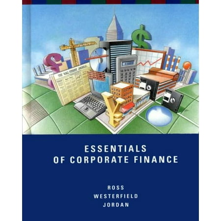 Essentials of Corporate Finance Irwin Series in Finance Pre-Owned Hardcover 0256169861 9780256169867 Stephen A. Ross Randolph W. Westerfield Bradford D. Jordan
