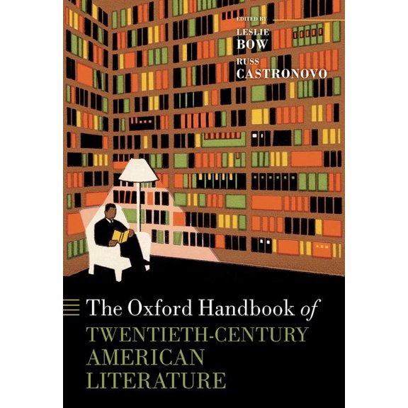 Oxford Handbooks of Literature Oxford Handbook of Twentieth-Century American Literature, (Hardcover)