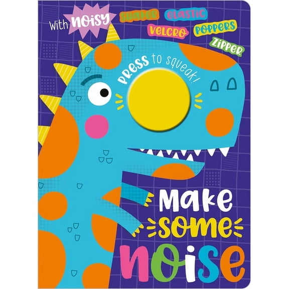 Make Some Noise!, (Board Book)