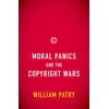 Moral Panics and the Copyright Wars (Hardcover)