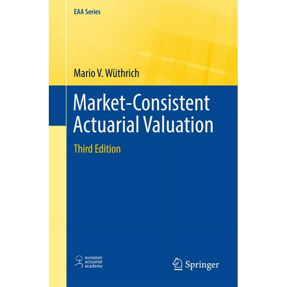 Eaa Market-Consistent Actuarial Valuation, (Paperback)