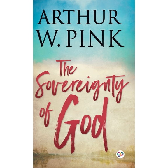 The Sovereignty of God, (Hardcover)