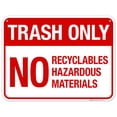 thumbnail image 1 of Trash Only Sign,, 1 of 1