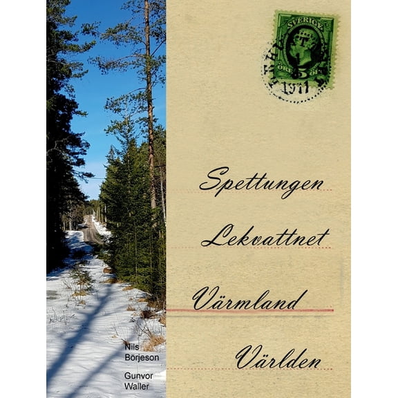 Spettungen Lekvattnet VÃ¤rmland VÃ¤rlden, (Paperback)