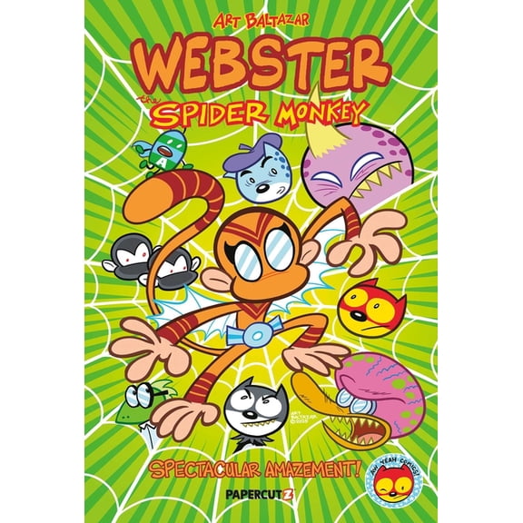 Webster the Spider Monkey: Spectacular Amazement, (Paperback)