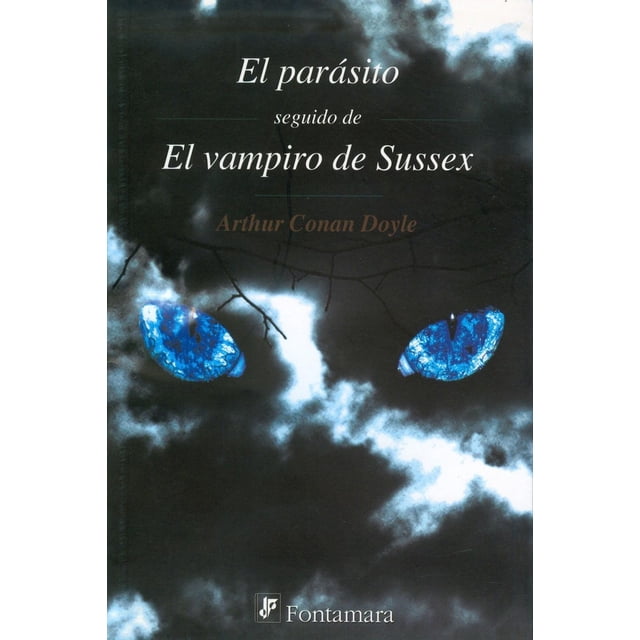EL PARÁSITO. Seguido de El vampiro de Sussex Fontamara 9789684766938