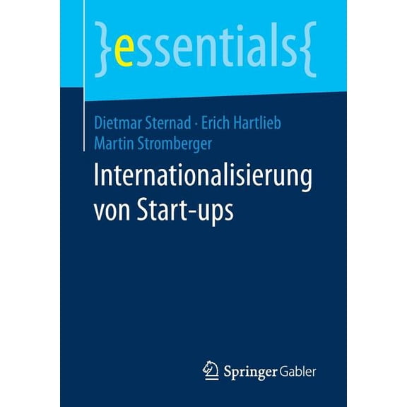 Essentials Internationalisierung Von Start-Ups, (Paperback)