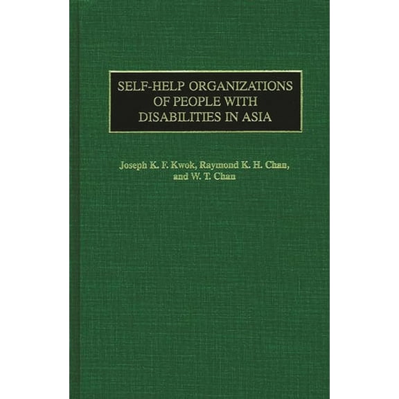 Self-Help Organizations of People with Disabilities in Asia, (Hardcover)