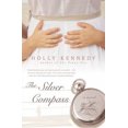 thumbnail image 1 of Pre-Owned The Silver Compass (Paperback) 0451223128 9780451223128, 1 of 1