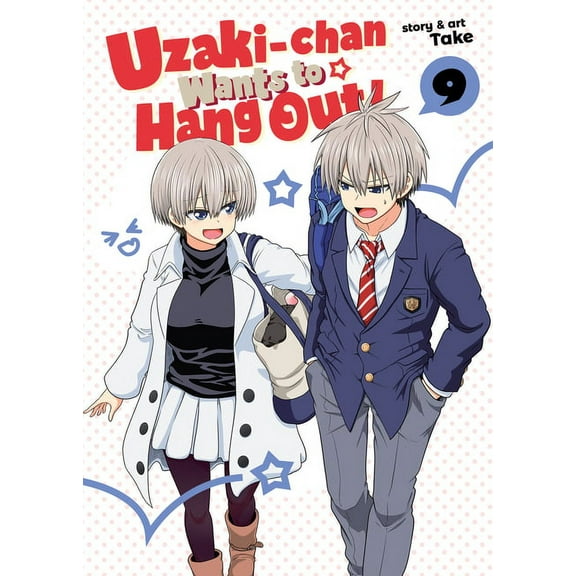 Uzaki-chan Wants to Hang Out!: Uzaki-chan Wants to Hang Out! Vol. 9 (Series #9) (Paperback)