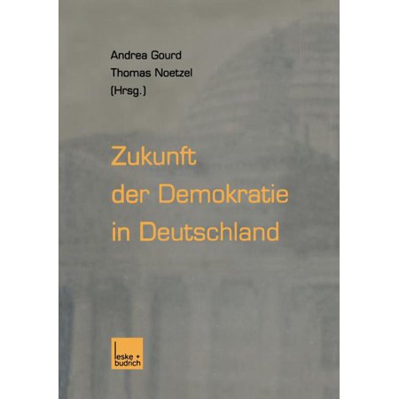 ISBN 9783810030658 product image for Zukunft Der Demokratie in Deutschland (Paperback) | upcitemdb.com
