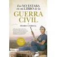 thumbnail image 1 of ESO NO ESTABA EN MI LIBRO DE LA GUERRA CIVIL LIBROS EN EL BOLSILLO, 1 of 2