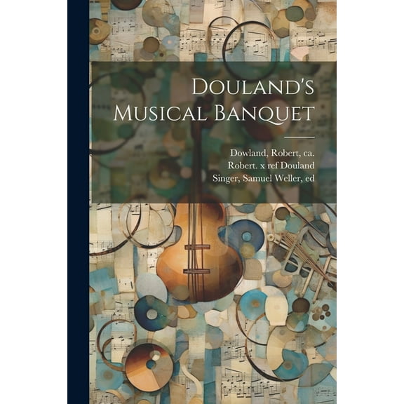 Douland's Musical Banquet, (Paperback)