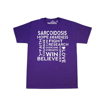 Sarcoidosis Support Slogan T-Shirt (Best Slogan For Success)