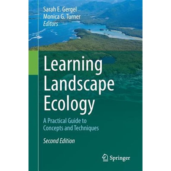 Pre-Owned Learning Landscape Ecology: A Practical Guide to Concepts and Techniques (Paperback)