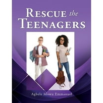 Rescue the Teenagers, (Paperback)
