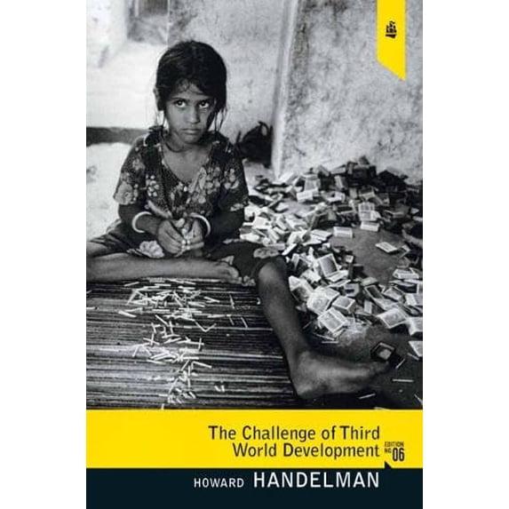 Pre-Owned The Challenge of Third World Development (6th Edition) (Paperback) 0205791239 9780205791231