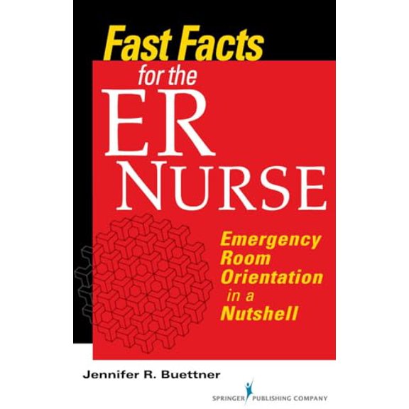 Pre-Owned Fast Facts Fast Facts for the ER Nurse: Emergency Room Orientation in a Nutshell, (Paperback)