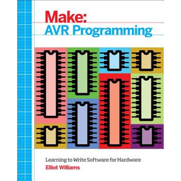 Pre-Owned AVR Programming: Learning to Write Software for Hardware (Paperback) 1449355781 9781449355784