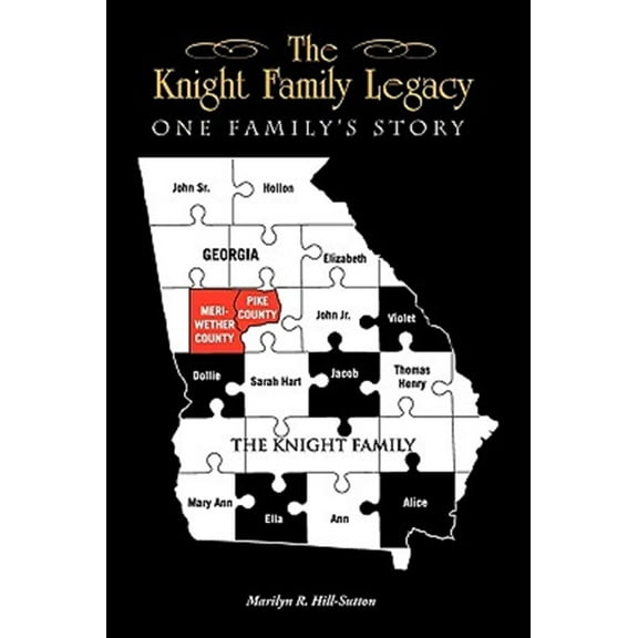 The Knight Family Legacy: One Family's Story