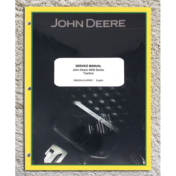 John Deere 4000, 4010, 4020 Tractor   Service Manual - Part Number # SM2039