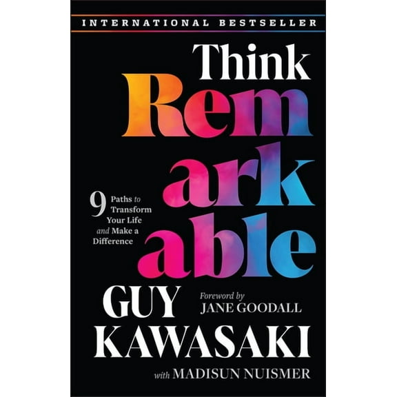 Think Remarkable: 9 Paths to Transform Your Life and Make a Difference, (Paperback)