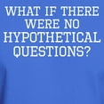 thumbnail image 3 of CafePress - Hypothetical Questions T Shirt - Men's Classic Graphic Cotton T-Shirt, 3 of 4