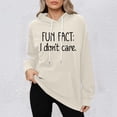 thumbnail image 2 of Aihuaihua Fun Fact I Don't Care Hoodie I Do Not Care Hoodie Funny Sarcastic Saying Sweatshirt Graphic Pullover Top, 2 of 4