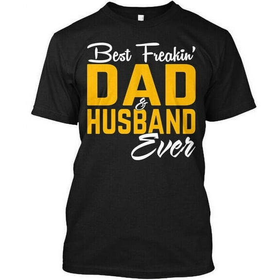 Best Dad And Husband Ever T-shirt Made In The USA Size S To 5XL