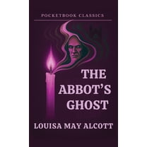 The Abbot's Ghost (Pocketbook Classics Annotated Edition), (Paperback)