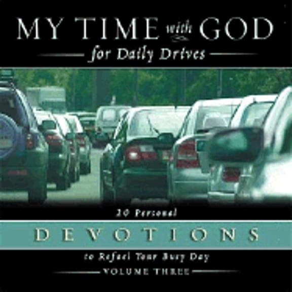 Pre-Owned My Time with God for Daily Drives: 20 Personal Devotions to Refuel Your Busy Day (Audiobook) by Nelson Bibles, Thomas Nelson Publishers