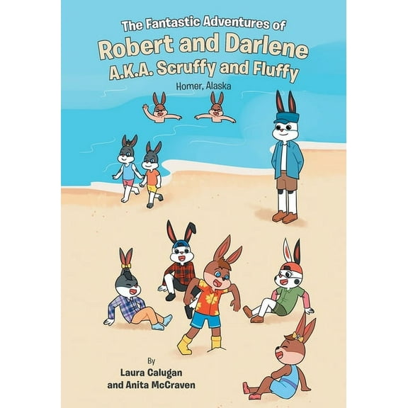 The Fantastic Adventures of Robert and Darlene A.K.A. Scruffy and Fluffy (Paperback)