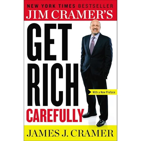 Pre-Owned Jim Cramer's Get Rich Carefully (Paperback) 0142181382 9780142181386