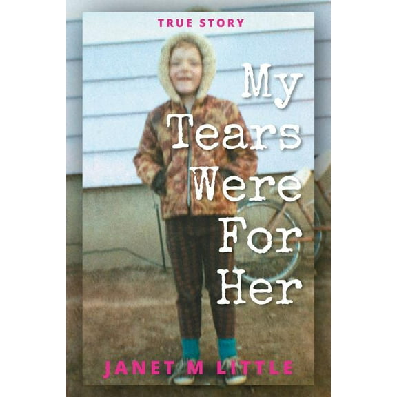 My Tears Were for Her, (Paperback)