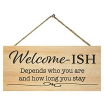 JennyGems Welcome Sign For Front Door, Welcome-ish Funny Front Door, Farmhouse Porch Decor, Rustic Farmhouse Home Decor, Porch or Entryway Accent, 13x6 Funny Farmhouse Welcome Sign Made in USA (Brown)