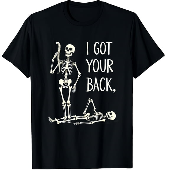 I Got Your Back Halloween Skeleton Skull Sarcastic Graphic Crew Neck Short Sleeve T-Shirts (Men's, Women's)