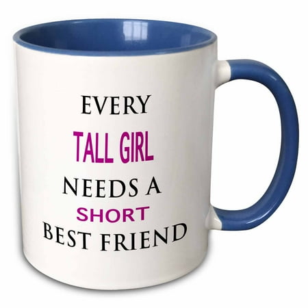 

3dRose EVERY TALL GIRL NEEDS A SHORT BEST FRIEND - Two Tone Blue Mug 15-ounce