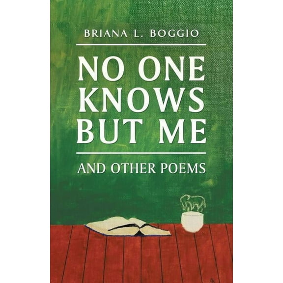 No One Knows but Me: And Other Poems (Paperback)