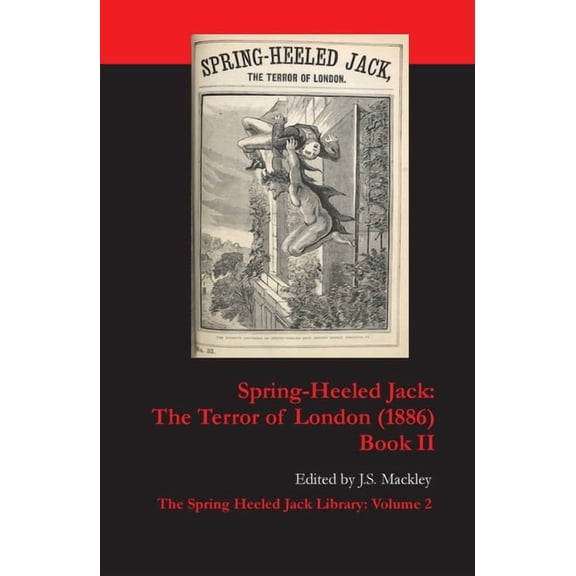 Spring-Heeled Jack: The Terror of London (1886): Book 2, (Paperback)